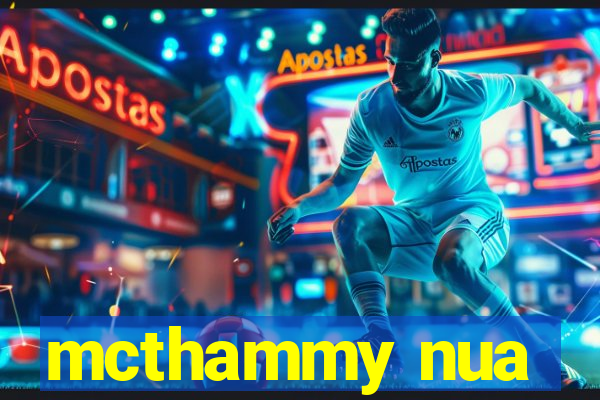 mcthammy nua